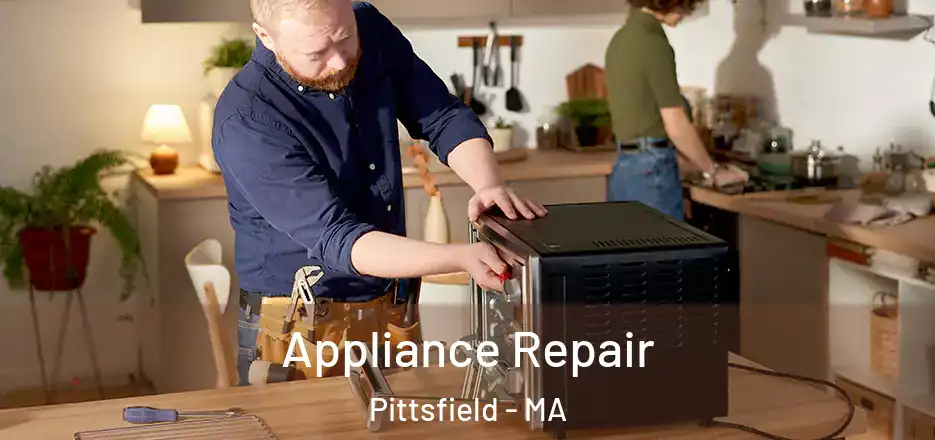  Appliance Repair Pittsfield - MA