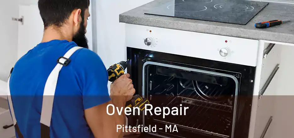  Oven Repair Pittsfield - MA