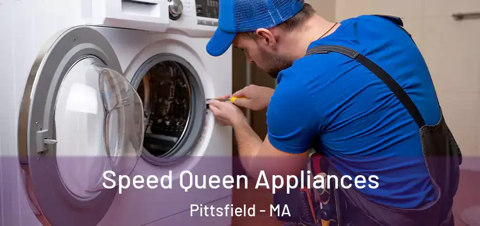 Speed Queen Appliances Pittsfield - MA
