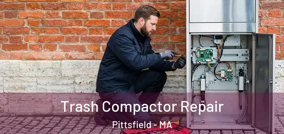 Trash Compactor Repair Pittsfield - MA