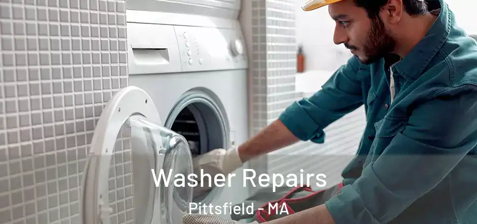 Washer Repairs Pittsfield - MA